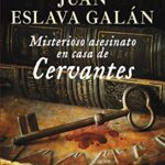 MISTERIOSO ASESINATO EN LA CASA DE CERVANTES de Juan Eslava Galán por Beckett & Hawk