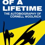 BLUES OF A LIFETIME (Autobiografía de Cornell Woolrich) por Vicente González