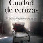 CIUDAD DE CENIZAS de Kike Corella por Elena Rodríguez