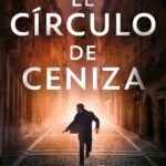 EL CIRCULO DE CENIZA de Javier Ler&iacute;n por Elena Rodr&iacute;guez